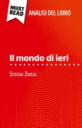 Cover-Bild zum Titel 'Il mondo di ieri di Stefan Zweig (Analisi del libro)' von 'Natalia Torres Behar'