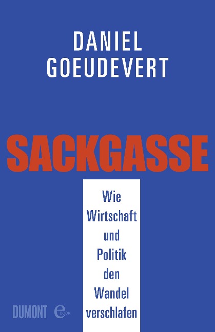 Sackgasse - Daniel Goeudevert