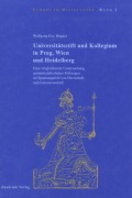 Cover-Bild zum Titel 'Universitätsstift und Kollegium in Prag, Wien und Heidelberg' von 'Wolfgang Eric Wagner'