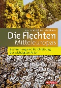 Cover-Bild zum Titel 'Die Flechten Mitteleuropas' von 'Volkmar Wirth, Ulrich Kirschbaum'