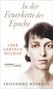 In der Feuerkette der Epoche - Friederike Heimann