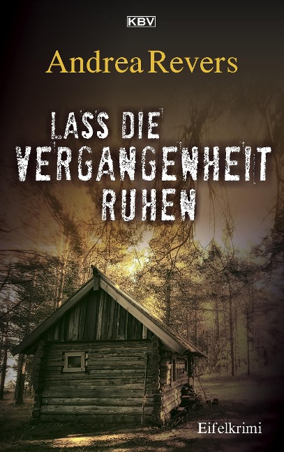 Lass die Vergangenheit ruhen - Andrea Revers
