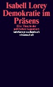 Cover-Bild zum Titel 'Demokratie im Präsens' von 'Isabell Lorey'