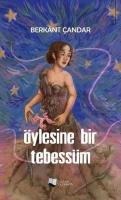 Öylesine Bir Tebessüm - Berkant Candar