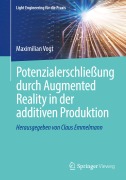 Cover-Bild zum Titel 'Potenzialerschließung durch Augmented Reality in der additiven Produktion' von 'Maximilian Vogt'