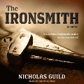 Cover-Bild zum Titel 'The Ironsmith' von 'Nicholas Guild'