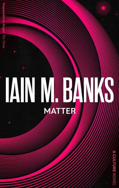 Matter - Iain M. Banks