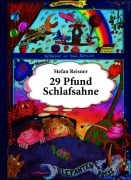Cover-Bild zum Titel '29 Pfund Schlafsahne' von 'Stefan Reisner'