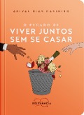 Cover-Bild zum Titel 'O Pecado de Viver Juntos Sem Se Casar' von 'Arival Dias Casimiro'