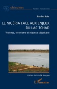 Cover-Bild zum Titel 'Le Nigéria face aux enjeux du lac Tchad' von 'Bastien Soler'