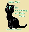 Cover-Bild zum Titel 'Ein Nachmittag mit Kater Morle' von 'Silke May'