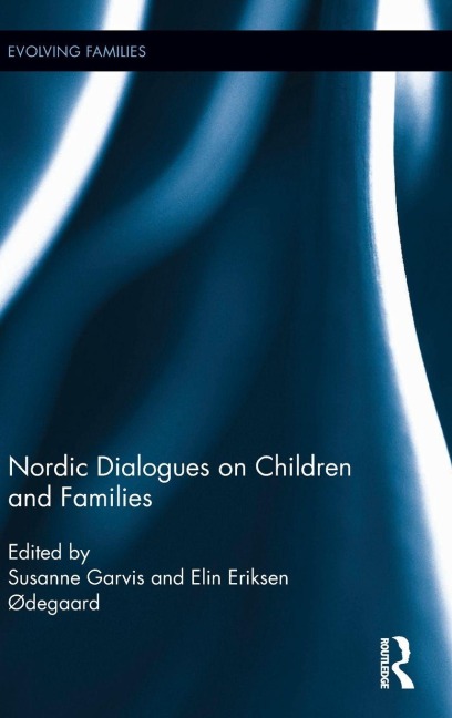 Nordic Dialogues on Children and Families - 