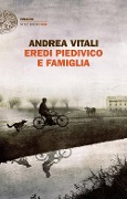 Eredi piedivico e famiglia - Andrea Vitali