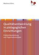 Qualitätsentwicklung in pädagogischen Einrichtungen - Marlena Kilinc