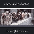 Cover-Bild zum Titel 'American Men of Action' von 'Burton Egbert Stevenson'