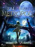Cover-Bild zum Titel 'Metropoly' von 'Ralf Isau'