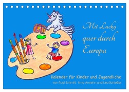 Mit Lucky quer durch Europa (Tischkalender 2026 DIN A5 quer), CALVENDO Monatskalender - Rudolf Schmitt