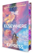 Cover-Bild zum Titel 'The Elsewhere Express. Deluxe Edition' von 'Samantha Sotto Yambao'