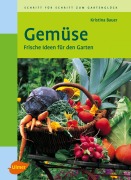 Cover-Bild zum Titel 'Gemüse' von 'Kristina Bauer'