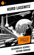 Cover-Bild zum Titel 'Gesammelte Science-Fiction-Romane' von 'Kurd Laßwitz'