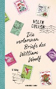 Cover-Bild zum Titel 'Die verlorenen Briefe des William Woolf' von 'Helen Cullen'