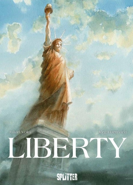 Liberty - erweiterte Neuausgabe - Julian Voloj