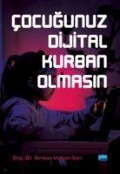 Cover-Bild zum Titel 'Cocugunuz Dijital Kurban Olmasin' von 'Serkan Volkan Sari'