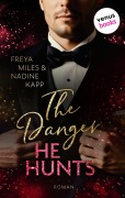 Cover-Bild zum Titel 'The Danger He Hunts - oder: Mr. John Hunt' von 'Nadine Kapp, Freya Miles'
