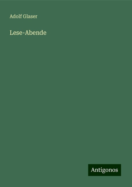 Lese-Abende - Adolf Glaser