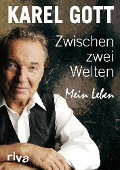 Cover-Bild zum Titel 'Zwischen zwei Welten' von 'Karel Gott'