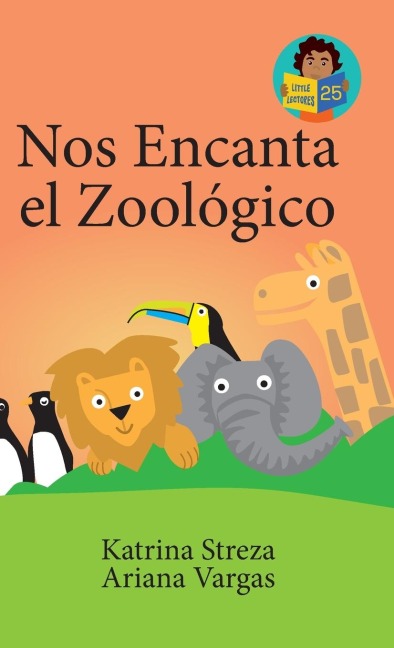 Nos Encanta el Zoológico - Katrina Streza, Ariana Vargas