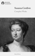 Cover-Bild zum Titel 'Delphi Complete Works of Susanna Centlivre Illustrated' von 'Susanna Centlivre'