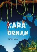 Cover-Bild zum Titel 'Kara Orman' von 'Turan Canöz'