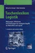 Cover-Bild zum Titel 'Taschenlexikon Logistik' von 'Michael Hompel, Volker Heidenblut'