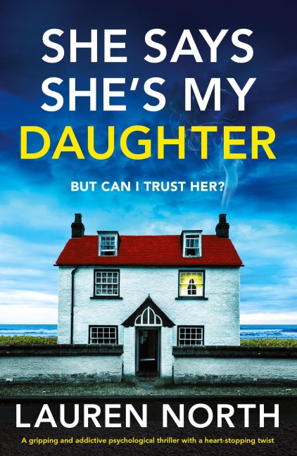 She Says She's My Daughter - Lauren North