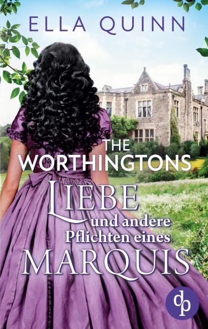 Liebe und andere Pflichten eines Marquis - Ella Quinn