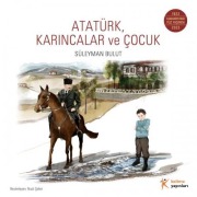 Cover-Bild zum Titel 'Atatürk, Karincalar ve Cocuk' von 'Süleyman Bulut'