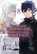 Cover-Bild zum Titel 'Willkommen in der Dämonenfestung - du kämpfst jetzt auf der dunklen Seite 08' von 'Roku Hiraishi, Yuuhi, Hozumi Mitaka, J. Kaido'