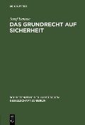 Cover-Bild zum Titel 'Das Grundrecht auf Sicherheit' von 'Josef Isensee'