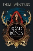 Cover-Bild zum Titel 'The Road of Bones' von 'Demi Winters'