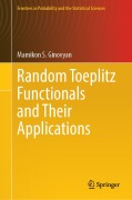 Cover-Bild zum Titel 'Random Toeplitz Functionals and Their Applications' von 'Mamikon S. Ginovyan'