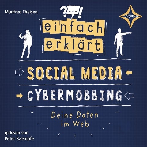 Social Media - Cybermobbing - Deine Daten im Web - Manfred Theisen