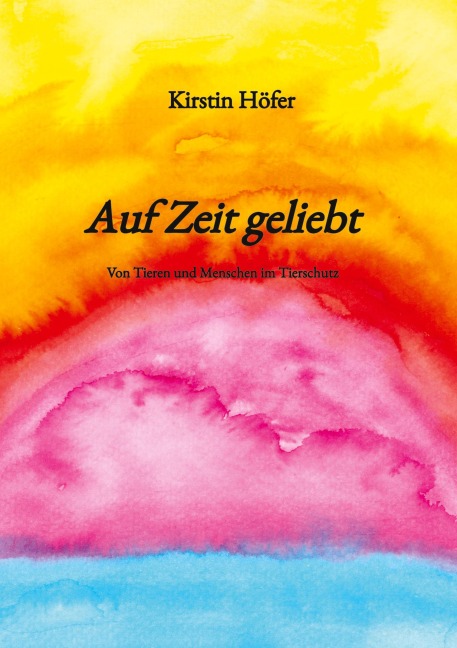 Auf Zeit geliebt - Kirstin Höfer