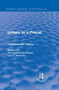 Cover-Bild zum Titel 'Letters to a Friend (Routledge Revivals)' von 'Rabindranath Tagore'