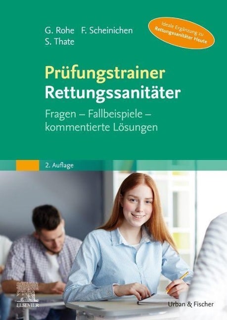 Prüfungstrainer Rettungssanitäter - Georg Rohe, Frank Scheinichen, Stefan Thate