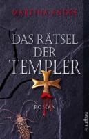Das Rätsel der Templer - Martina André