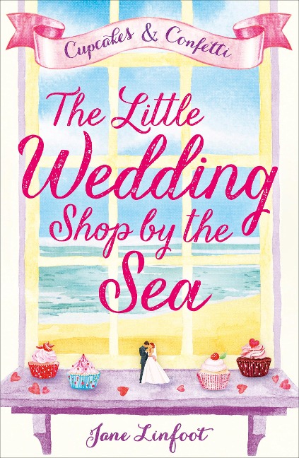 The Little Wedding Shop by the Sea - Jane Linfoot