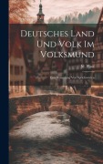 Deutsches Land und Volk im Volksmund: Eine Sammlung von Sprichwörten - M. Plaut