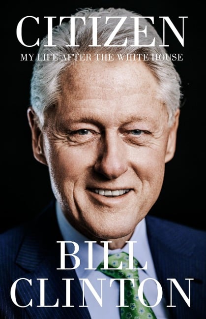 Citizen - Bill Clinton