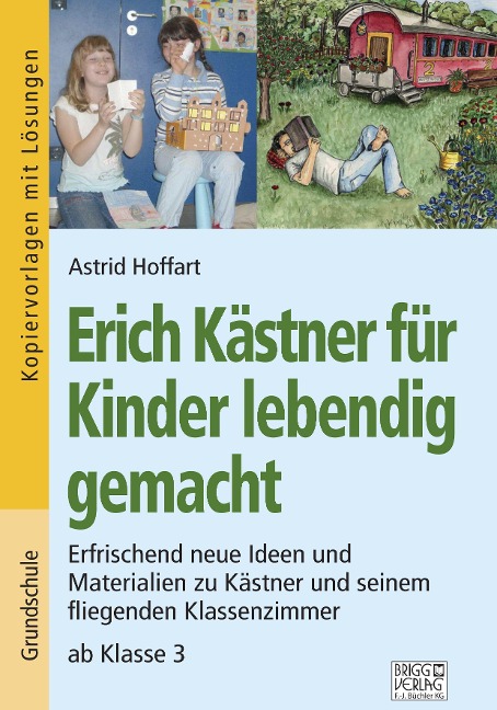 Erich Kästner für Kinder lebendig gemacht - Astrid Hoffart